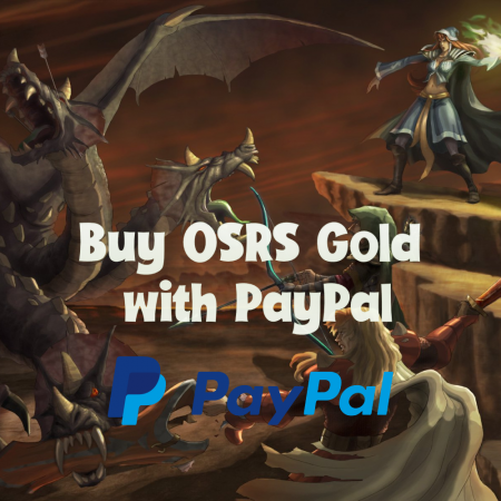 Buy OSRS Gold with PayPal – Best Sellers